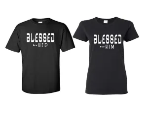 Blessed for Her & Blessed for Him Couple Matching T-Shirts – Classic Cotton Tees Sold Separately in Various Sizes & Colors | Unique Heat Press Designs
