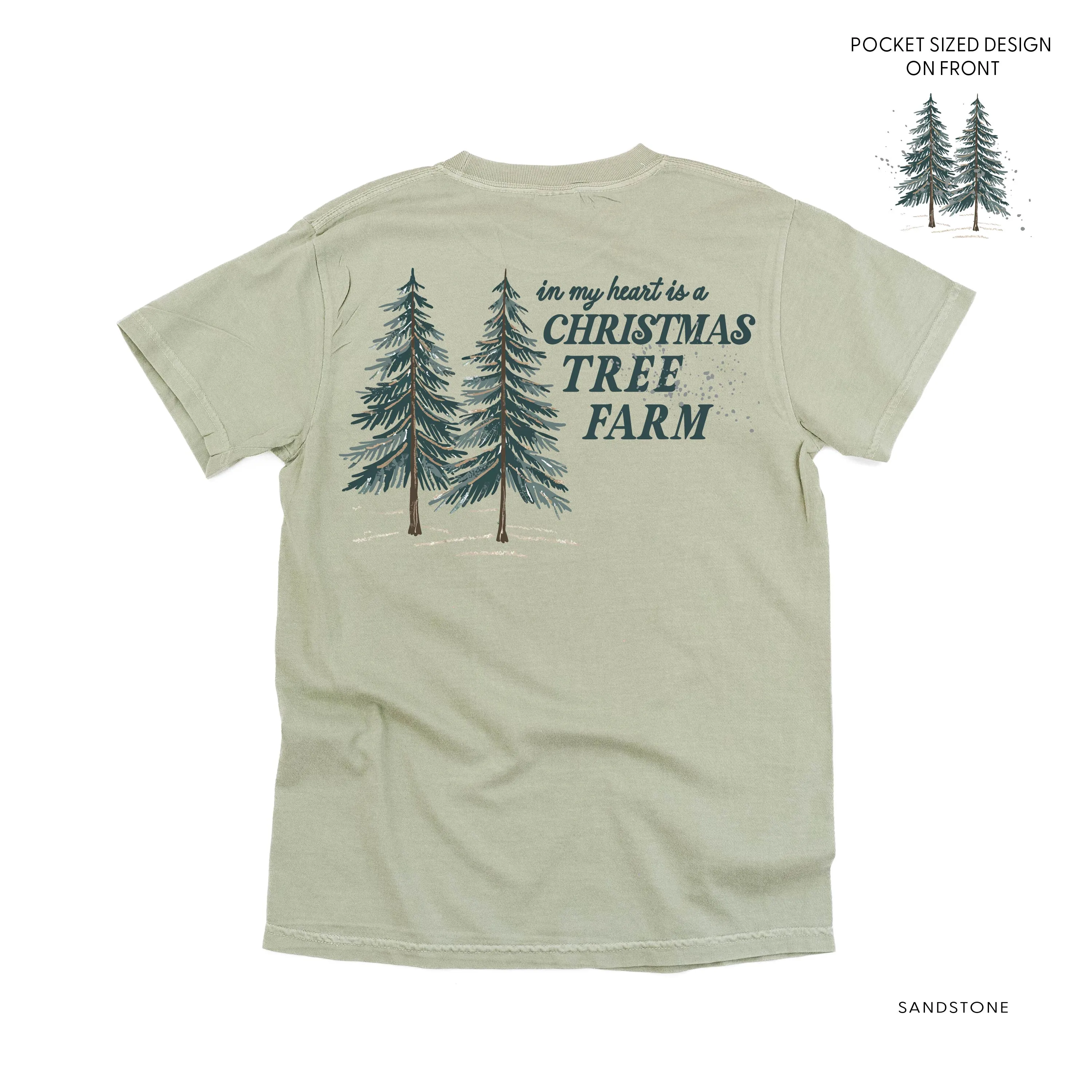 In My Heart Is A Christmas Tree Farm (pf&b) - Comfort Colors Tee