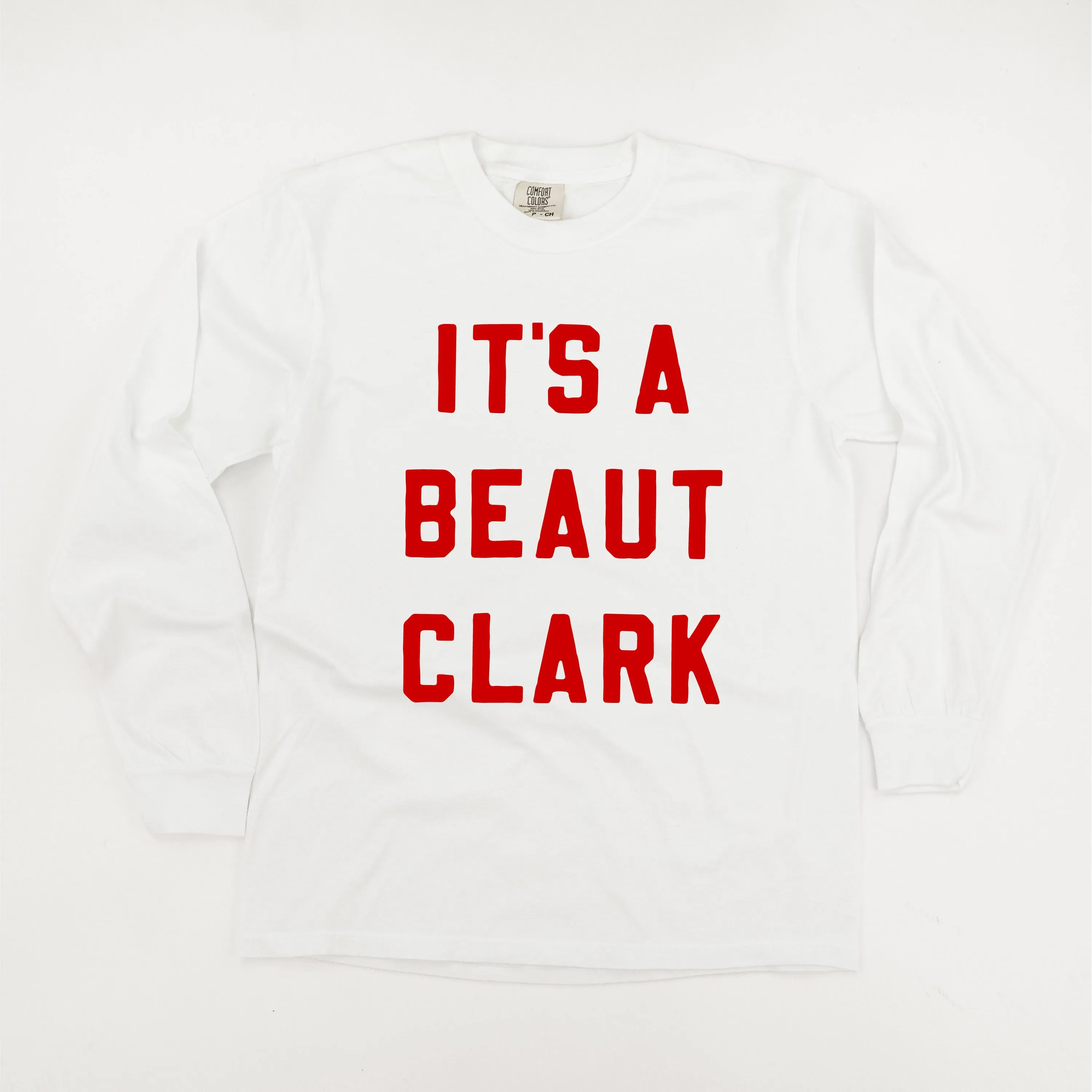 It's A Beaut Clark - LONG SLEEVE Comfort Colors Tee