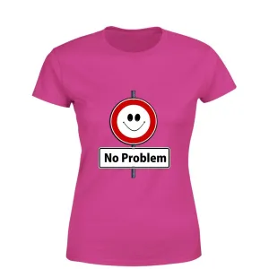 Mister Fab No Problem Women Round Neck printed T-Shirts