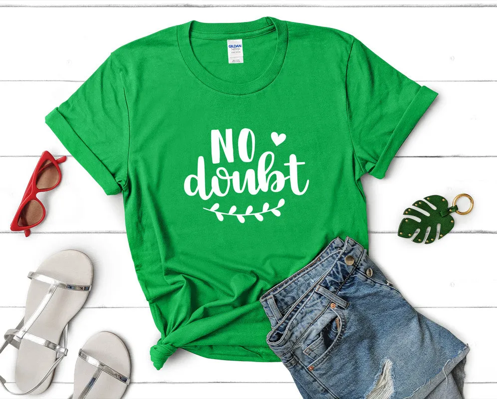 No Doubt Women's T Shirt.